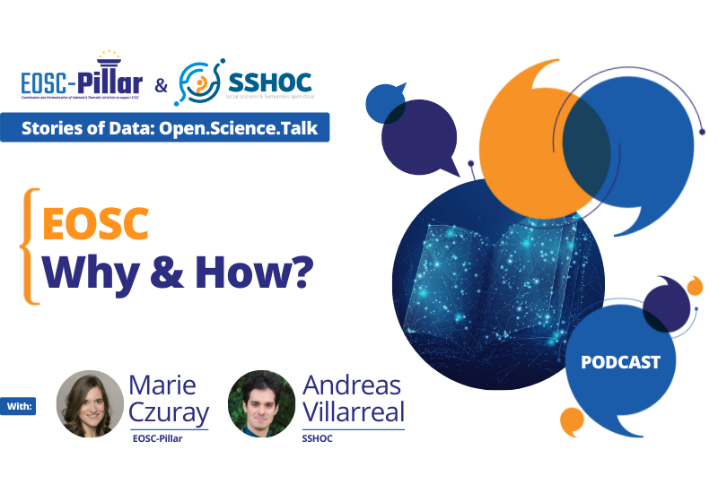 Stories of Data - Open.Science.Talk - EOSC Why and How?